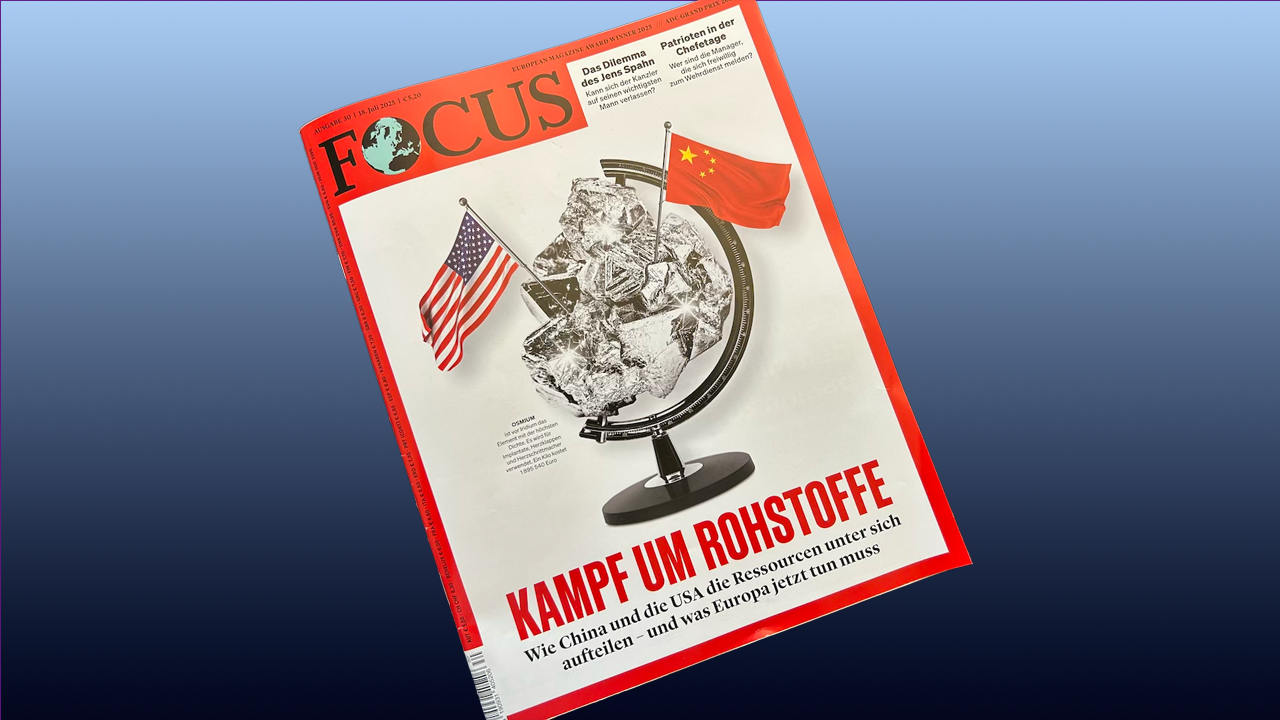 Focus Ausgabe 30 zum Thema "Kampf um Rohstoffe"